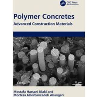 Polymer Concretes (4, 2025) | Morteza Ghorbanzadeh Ahangari,Mostafa Hassani Niaki
