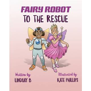 Fairy Robot to the Rescue