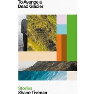 To Avenge a Dead Glacier