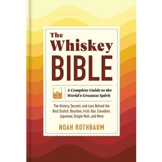 The Whiskey Bible
