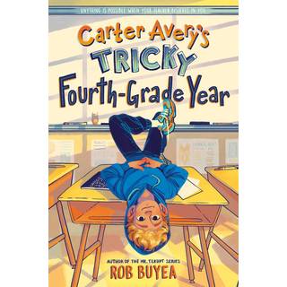 Carter Avery's Tricky Fourth-Grade Year