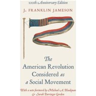 The American Revolution Considered as a Social Movement