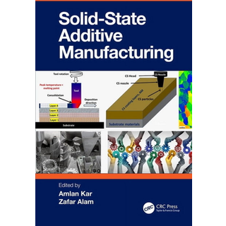 Solid State Additive Manufacturing (4, 2025) |