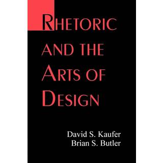 Rhetoric and the Arts of Design