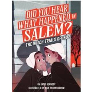 Did You Hear What Happened in Salem?