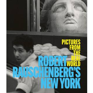 Robert Rauschenberg's New York
