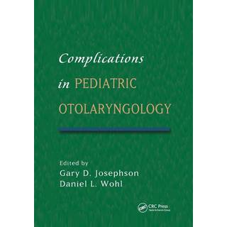 Complications in Pediatric Otolaryngology