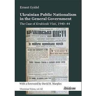 Ukrainian Public Nationalism in the General Government