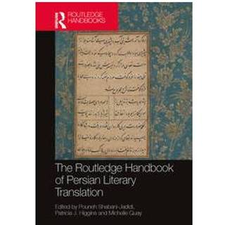 The Routledge Handbook of Persian Literary Translation