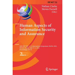 Human Aspects of Information Security and Assurance