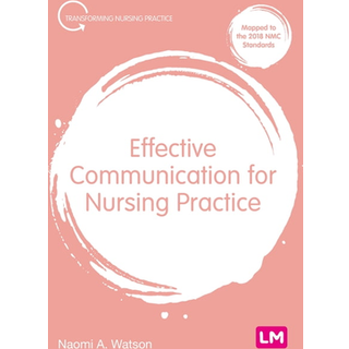 Effective Communication for Nursing Practice
