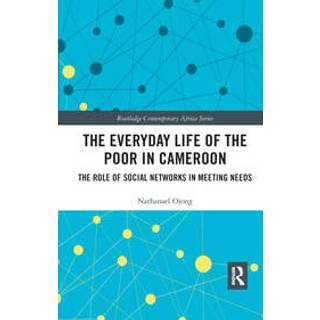 The Everyday Life of the Poor in Cameroon