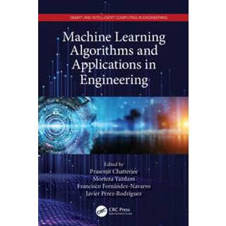 Machine Learning Algorithms and Applications in Engineering (4, 2025) |