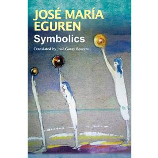 Symbolics by Jose Maria Eguren