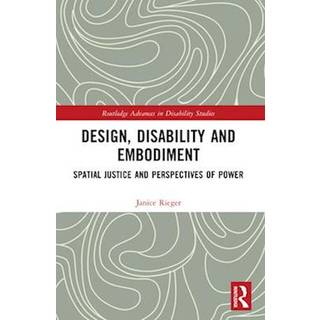 Design, Disability and Embodiment