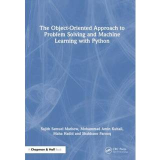 The Object-Oriented Approach to Problem Solving and Machine Learning with Python