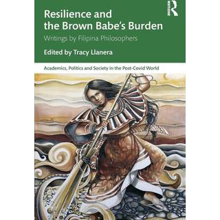 Resilience and the Brown Babe’s Burden