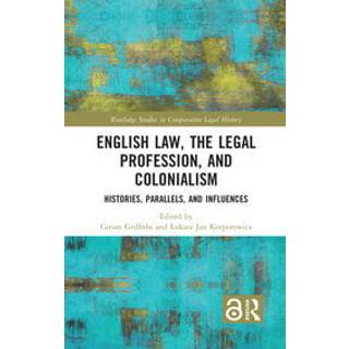 English Law, the Legal Profession, and Colonialism