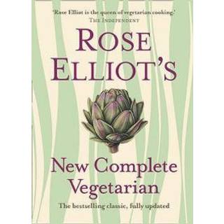 Rose Elliot’s New Complete Vegetarian