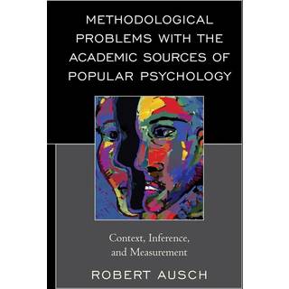 Methodological Problems with the Academic Sources of Popular Psychology