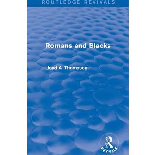 Romans and Blacks (Routledge Revivals)