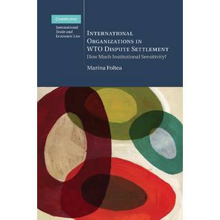 International Organizations in WTO Dispute Settlement