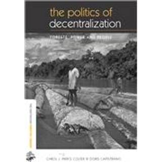 The Politics of Decentralization
