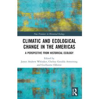 Climatic and Ecological Change in the Americas