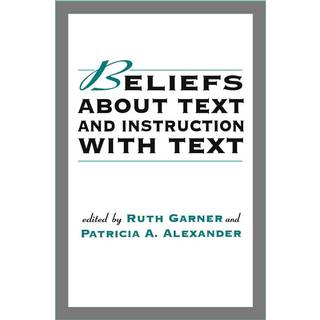 Beliefs About Text and Instruction With Text