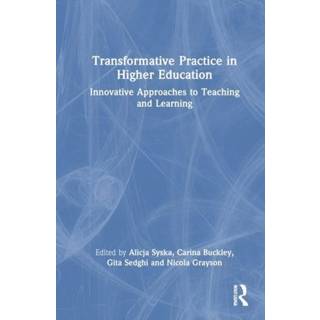 Transformative Practice in Higher Education