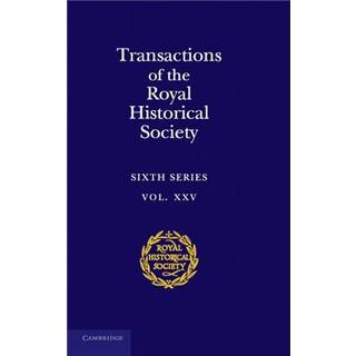 Transactions of the Royal Historical Society: Volume 25