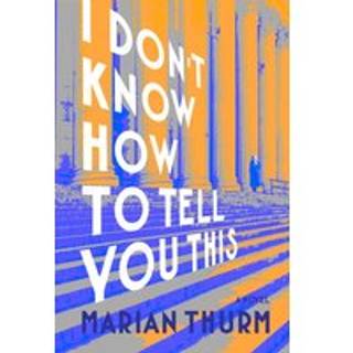 I DON'T KNOW HOW TO TELL YOU THIS