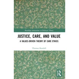 Justice, Care, and Value
