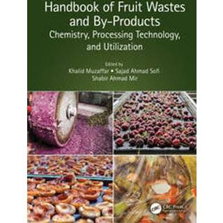 Handbook of Fruit Wastes and By-Products