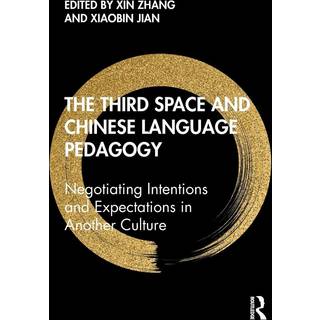 The Third Space and Chinese Language Pedagogy