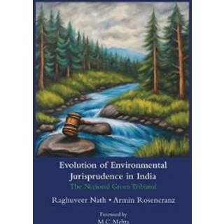 Evolution of Environmental Jurisprudence in India