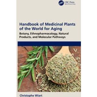 Handbook of Medicinal Plants of the World for Aging