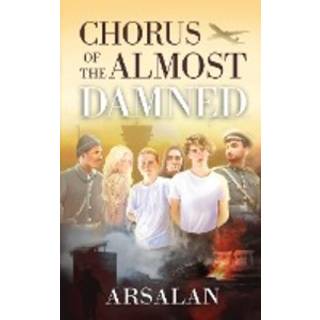 Chorus of the Almost Damned