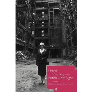 Urban Planning and the British New Right