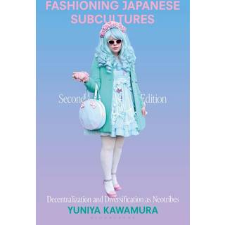 Fashioning Japanese Subcultures