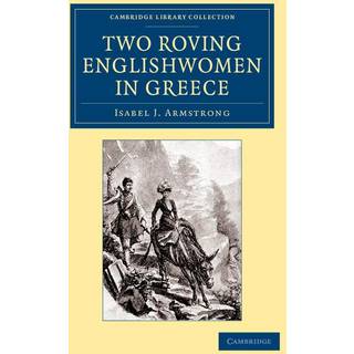 Two Roving Englishwomen in Greece