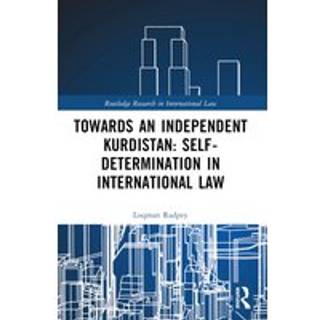 Towards an Independent Kurdistan: Self-Determination in International Law