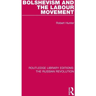 Bolshevism and the Labour Movement