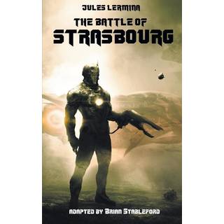 The Battle of Strasbourg