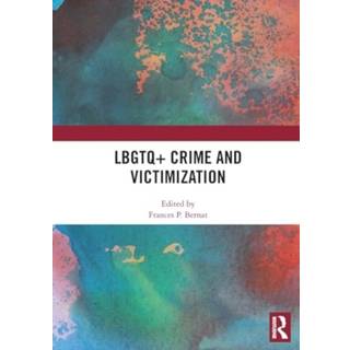 LBGTQ+ Crime and Victimization