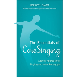 The Essentials of CoreSinging