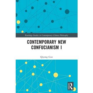 Contemporary New Confucianism I