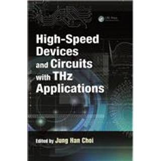 High-Speed Devices and Circuits with THz Applications