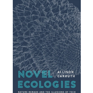 Novel Ecologies