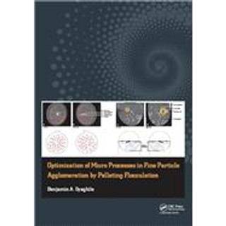 Optimization of Micro Processes in Fine Particle Agglomeration by Pelleting Flocculation